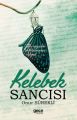 Kelebek Sancısı, Onur Sürekli