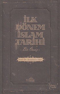 İlk Dönem İslam Tarihi-Bir Önsöz, Endülüs Yayınları