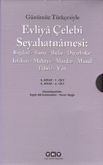 Evliya Çelebi Seyahatnamesi 4. Cilt Kutulu 2 Kitap Günümüz Türkçesiyle Bağdad Basra Bitlis Diyar, Yapı Kredi Yayınları