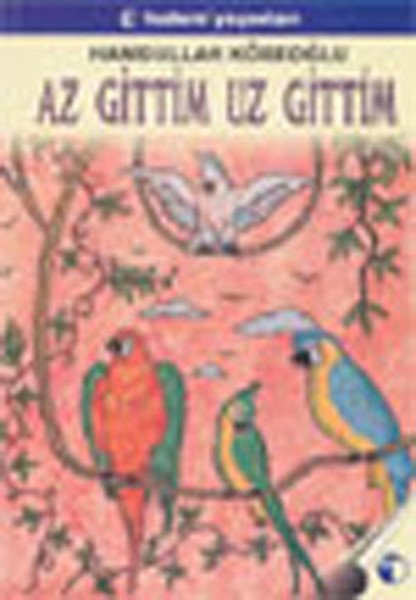 Az Gittim Uz Gittim, Kolektif