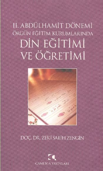 II.Abdülhamit Dönemi Din Eğitimi, Zeki Salih Zengin