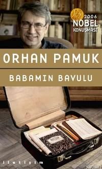Babamın Bavulu, Orhan Pamuk, İletişim