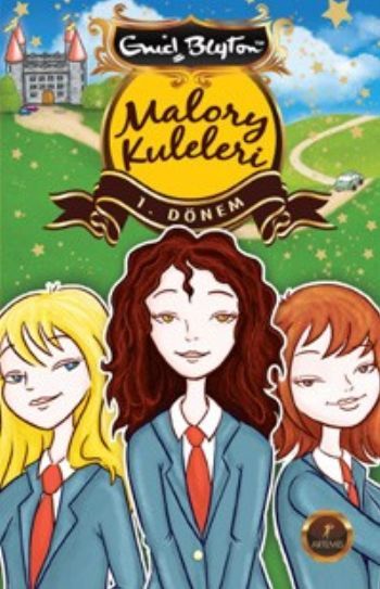 Malory Kuleleri 1. Dönem, Enid Blyton