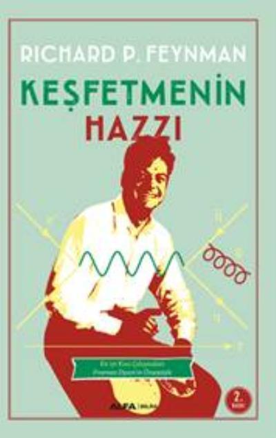 Keşfetmenin Hazzı, Richard P. Feynman