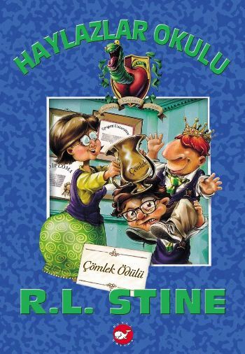 Çömlek Ödülü Haylazlar Okulu 6, R. L. Stine