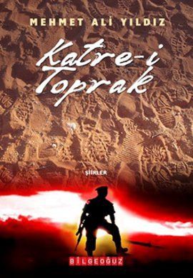 Katre-İ Toprak, Mehmet Ali Yıldız