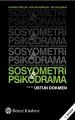 Sosyometri ve Psikodrama, Üstün Dökmen, Remzi Kitabevi