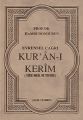 Evrensel Çağrı Kur'an-ı Kerim (Yüce Meal ve Tefsiri), Hamdi Döndüren