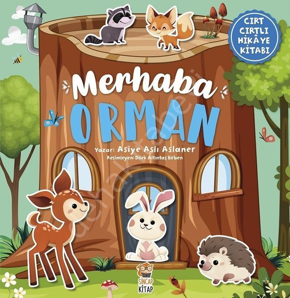 Merhaba Orman - Cırt Cırtlı Hikaye Kitabı