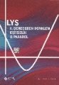 Sonuç Lys 2.Derece Denklemler Eşitsizlik- Parabol