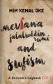 Mevlana Jalaluddin Rumi and Sufism ( Dervişin Seyir Defteri) (İngilizc, Sufi Kitap