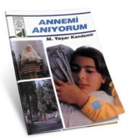 Annemi Anıyorum, M. Yaşar Kandemir, Damla Yayınevi