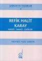 Refik Halit Karay - Hayatı-sanatı-eserleri