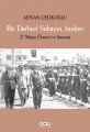 Bir Darbeci Subayın Anıları 27 Mayıs Öncesi ve Sonrası, Adnan Çelikoğlu