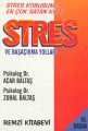 Stres ve Başaçıkma Yolları, Acar Baltaş, Remzi Kitabevi