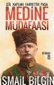 Medine Müdafaası, İsmail Bilgin, Timaş Yayınları