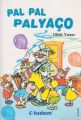 Pal Pal Palyaço, Dilek Yazar