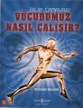 Vücudumuz Nasıl Çalışır?, Richard Walker
