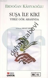 ŞUŞA İLE KİKİ, Erdoğan Kahyaoğlu