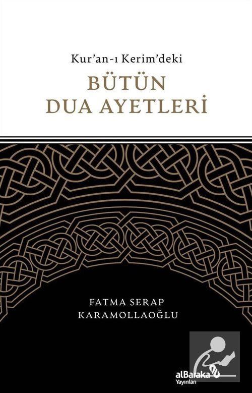 Kur'an-ı Kerim'deki Bütün Dua Ayetleri, Fatma Serap Karamollaoğlu