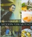 Modern Türk Mutfağı (Ciltli), Serkan Bozkurt