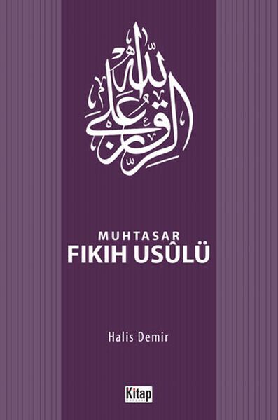 Muhtasar Fıkıh Usulü, Halis Demir