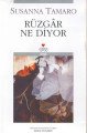 Rüzgar Ne Diyor, Susanna Tamaro