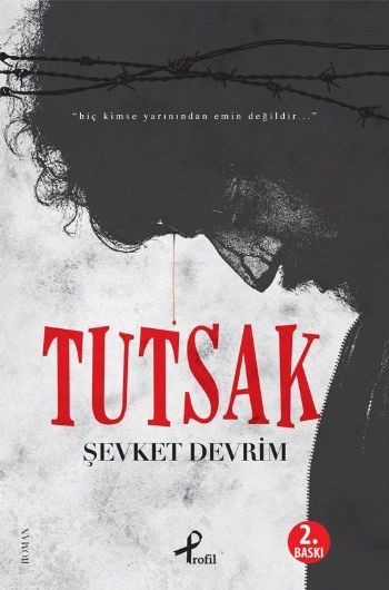 Tutsak, Şevket Devrim