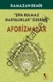 Şifa Bulmaz Hastalıklar Üzerine Aforizmalar, Ramazan Demir