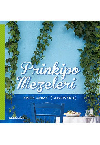 Prinkipo Mezeleri, Fıstık Ahmet Tanrıverdi