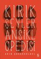 Kırık Şeyler Ansiklopedisi, Akın Çokuğurluel