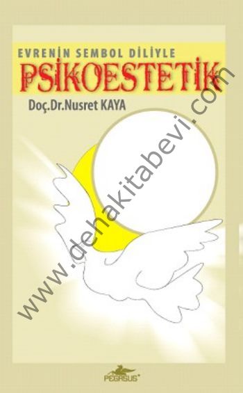 Evrenin Sembol Diliyle Psikoestetik