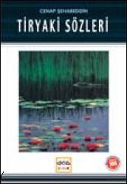 Tiryaki Sözleri (Milli Eğitim Bakanlığı İlköğretim 100 Temel Eser), Nar Yayınları