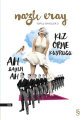 Kız Öpme Kuyruğu - Ah Bayım Ah, Nazlı Eray