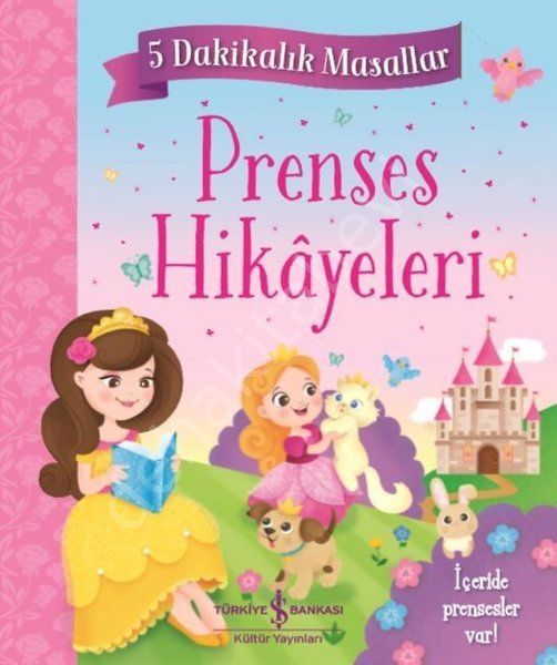 Prenses Hikayeleri 5 Dakikalık Masallar, İş Bankası Kültür