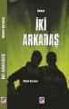 İki Arkadaş, Hikmet Karaman, Dua Yayıncılık