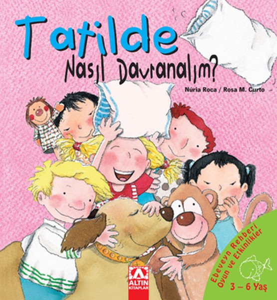 Tatilde Nasıl Davranalım Ciltli, Rosa M. Curto