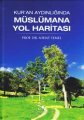 Kur'an Aydınlığında Müslümana Yol Haritası, Nihat Temel