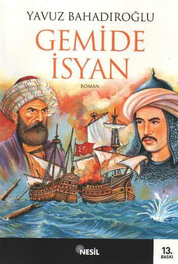 Sunguroğlu Gemide İsyan, Yavuz Bahadıroğlu