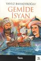 Sunguroğlu Gemide İsyan, Yavuz Bahadıroğlu