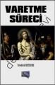 Varetme Süreci, Friedrich Wilhelm Nietzsche
