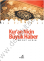 Kuran Niçin Büyük Haber, Mesut Aydın, Bengisu Yayınları