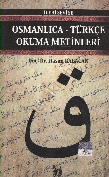 Osmanlıca-Türkçe Okuma Metinleri - İleri Seviye-1 - Hasan Babacan