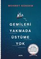 Gemileri Yakmada Üstüme Yok, Mehmet Gündem