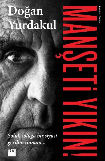Manşeti Yıkın!, Doğan Yurdakul, Doğan Kitap