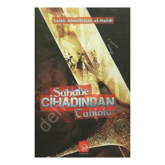 Sahabe Cihadından Tablolar ve Tağuta Askerliğin Hükmü, Furkan-Konya