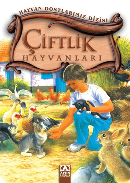 Hayvan Dostlarımız Dizisi Çiftlik Hayvanları, Altın Kitaplar