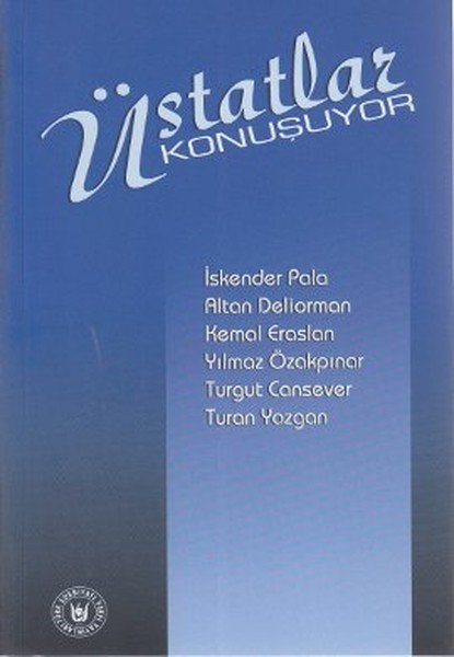 Üstatlar konuşuyor, Turgut Cansever