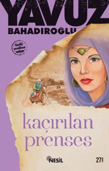 Kaçırılan Prenses, Yavuz Bahadıroğlu