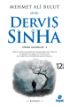 Derviş ve Sinha, Mehmet Ali Bulut